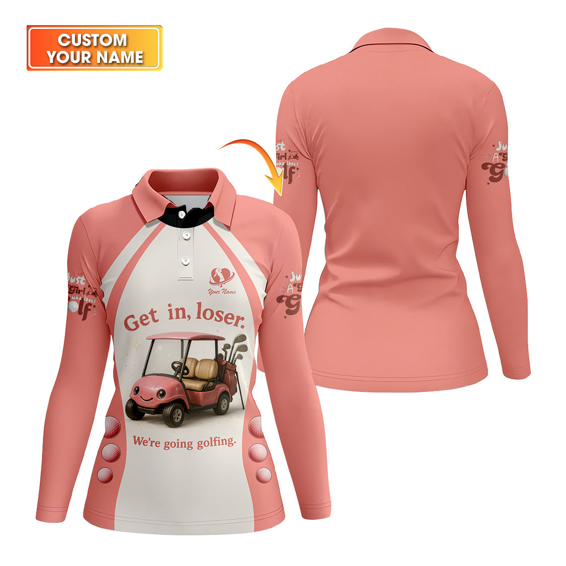 Get In Loser We’re Going Golfing Ladies Golf Shirt, Funny Golf Shirt, Custom Name Golf Polos