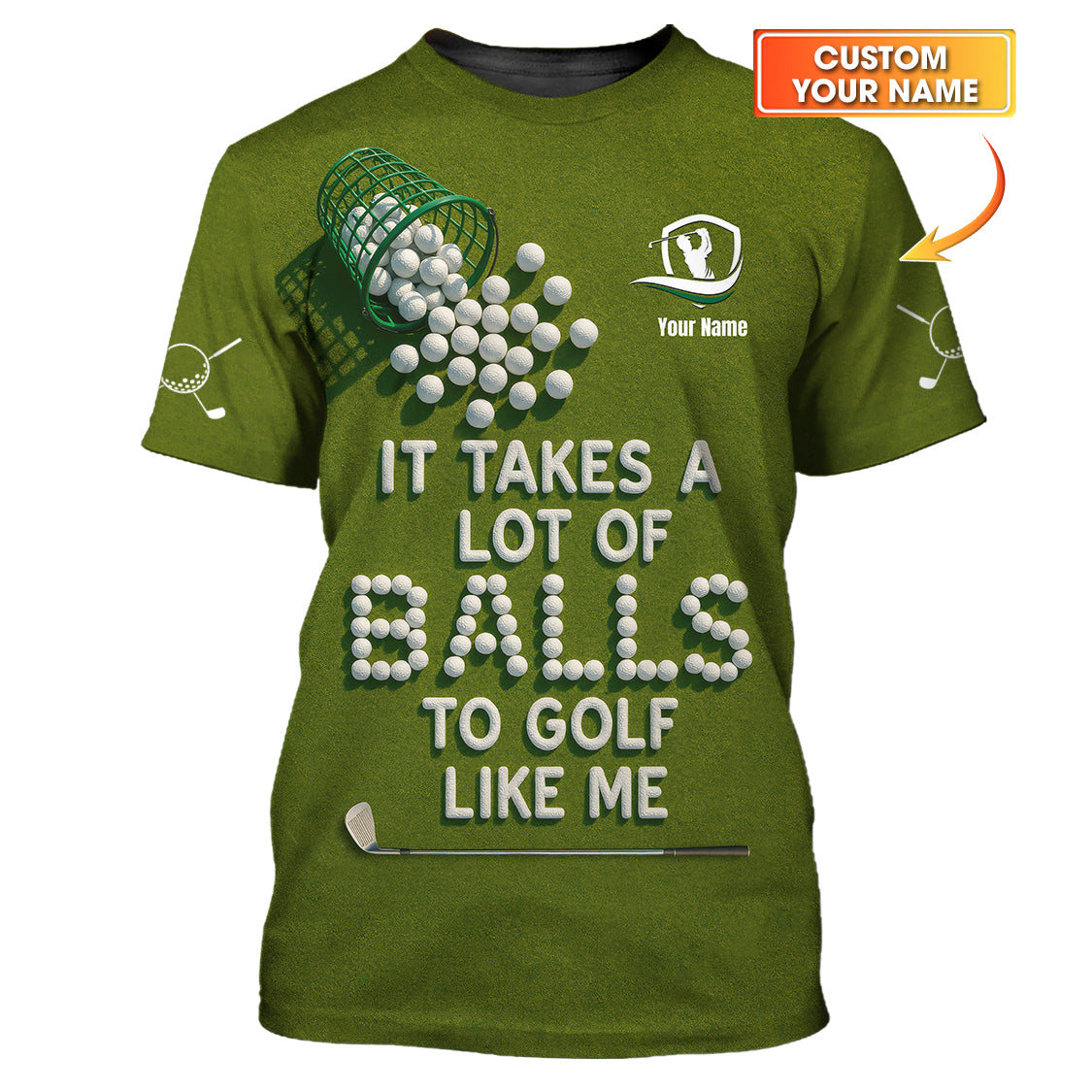 Funny Golf Shirt, "It Takes A Lot of Balls To Golf Like Me" Shirts, Custom Name Polos For Golfers