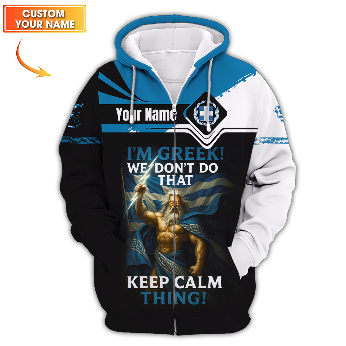 Custom Name Greek T-Shirt, I'm Greek! We Don’t Do That Keep Calm Thing! , Personalized God of Greek Shirt
