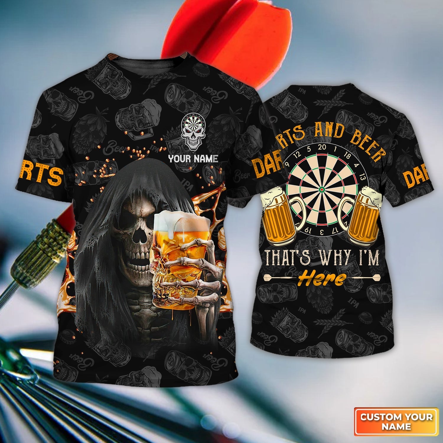Darts And Beer That's Why I'm Here Personalized Name 3D Skull And Darts Tshirt For Dart Team Player