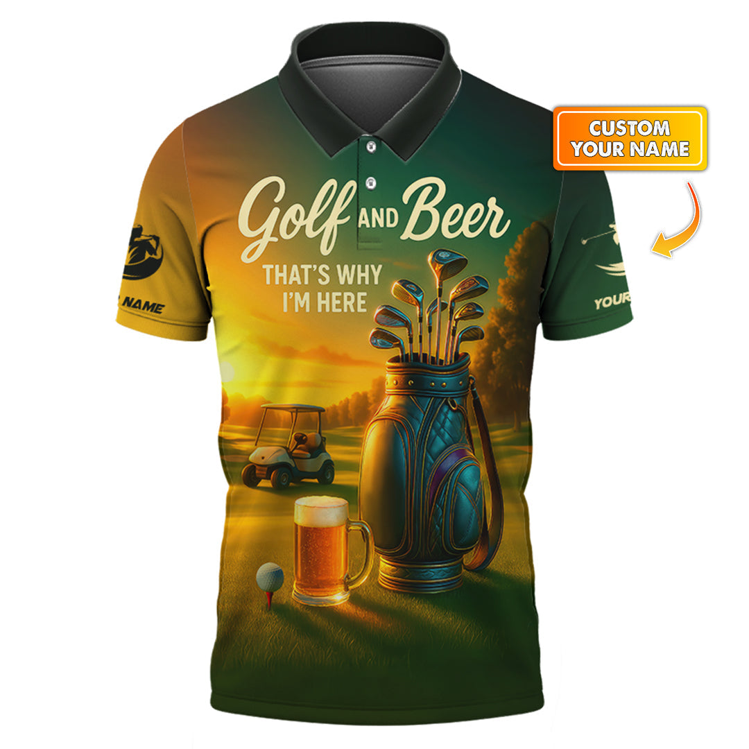 Golf and Beer That’s Why I’m Here Shirt – Custom Men's Golf Polo – Funny Golf Apparel For Dad