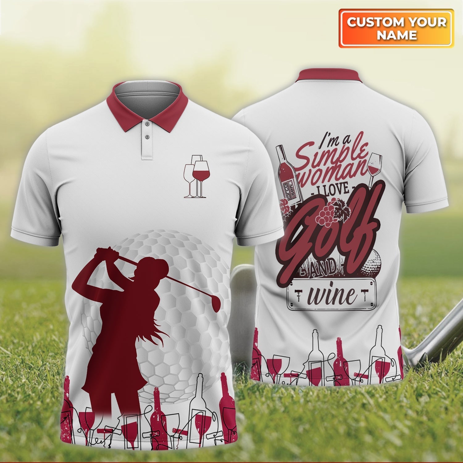 I'm A Simple Woman Love Golf And Wine, Personalized Name 3D Polo Shirt For Golfers