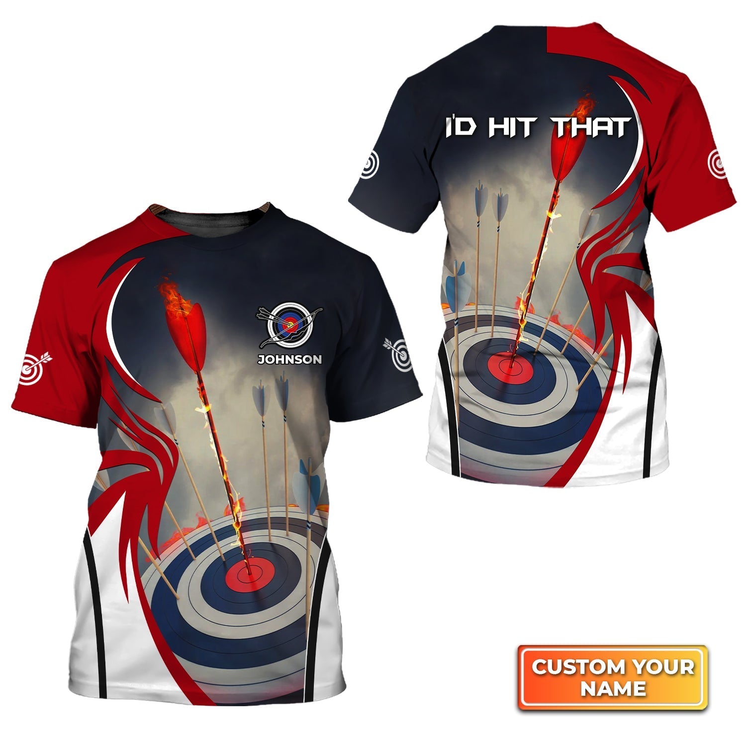 I'd Hit That Archery Target On Fire Personalized Name 3D Tshirt Gift For Archer