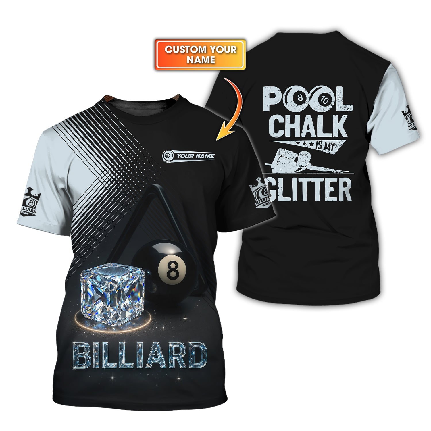 Custom Billiard Shirt – 8 Ball Diamond Pool Design – Pool Chalk Is My Glitter