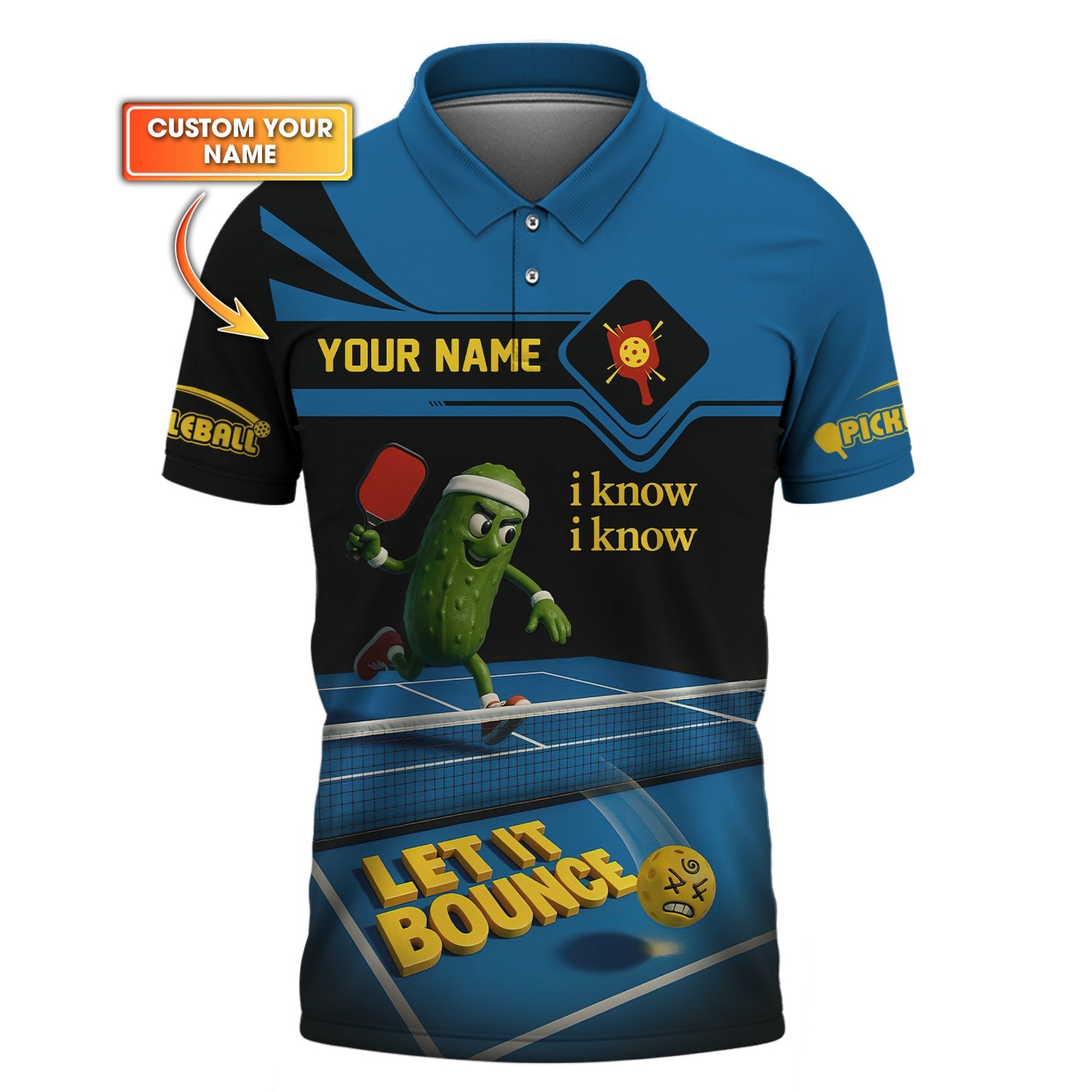 Custom Name Funny Pickleball Shirt, “I Know I Know, Let It Bounce” Shirts, Pickleball Gift for Men