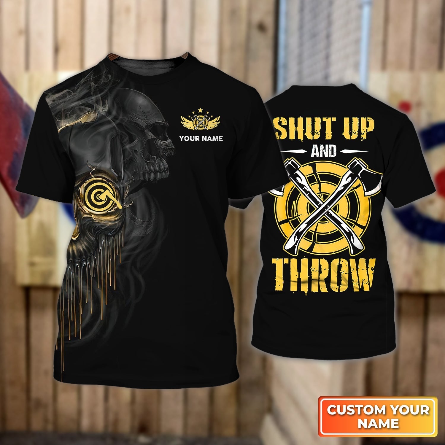 Shut Up And Throw Axe Throwing Target Personalized Name 3D Tshirt For Team Player
