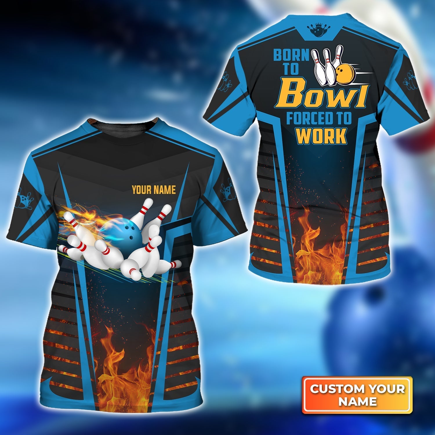 The Blue Bowling Ball Born To Bowl Forced To Work Personalized Name 3D Tshirt